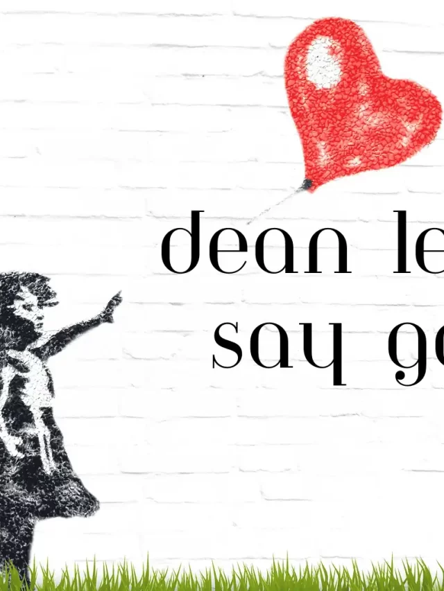 Dean Lewis How Do i Say Goodbye Lyrics